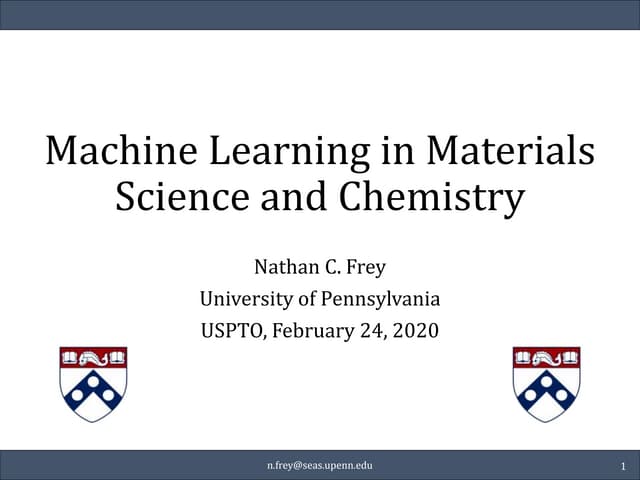 Machine Learning in Materials Science and Chemistry, USPTO, Nathan C. Frey