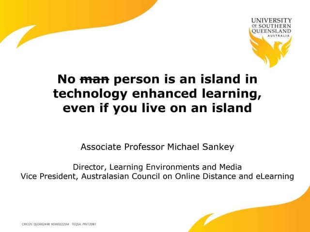 No  person is an island in TEL, even if you live on an island 