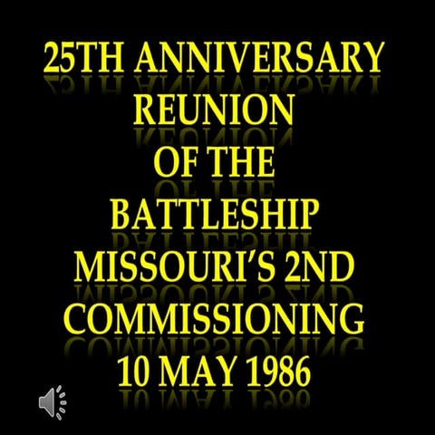 USS MISSOURI BB-63 Reunion