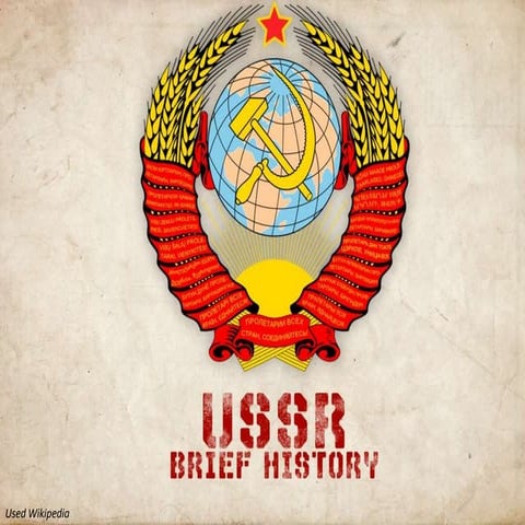 A brief history of the USSR