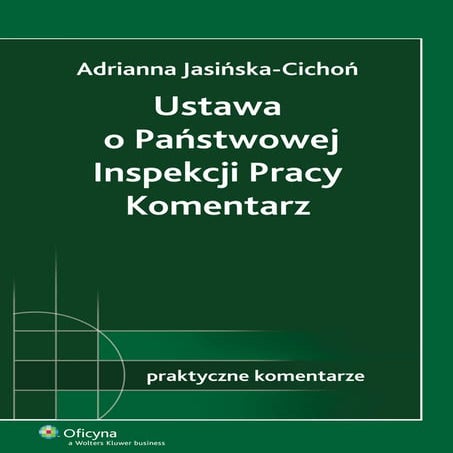 Ustawa o Państwowej Inspekcji Pracy. Komentarz - ebook | PDF