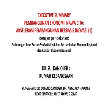 Usulan rancangan pembangunan berbasis inovasi (new growth theory tfp-nawa cita)