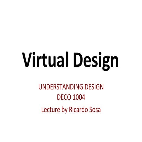 Virtual Design Lecture