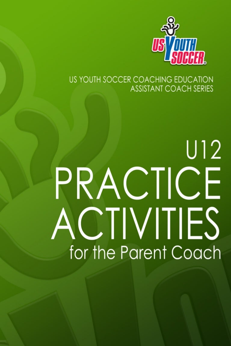Us Youth Soccer Practice Activities U12