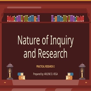 1. NATURE OF INQUIRY AND RESEARCH.pptxxx | PPTX