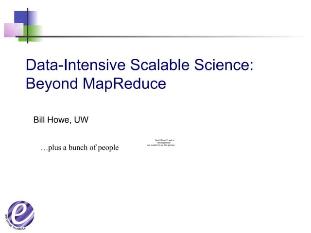 Data-Intensive Scalable Science