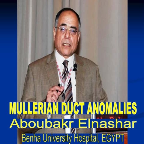 MULLERIAN DUCT ANOMALIES