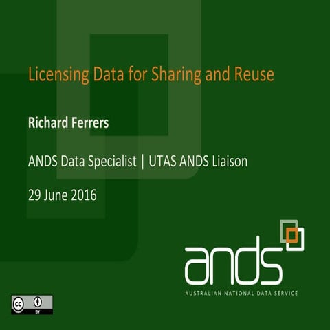 Tasmania: Licensing data for sharing and reuse