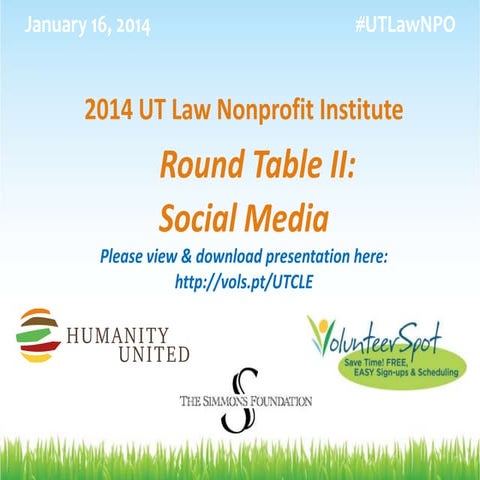 Social Media Savvy, Tips & Traps for Nonprofits & Foundations - UTCLE 2014