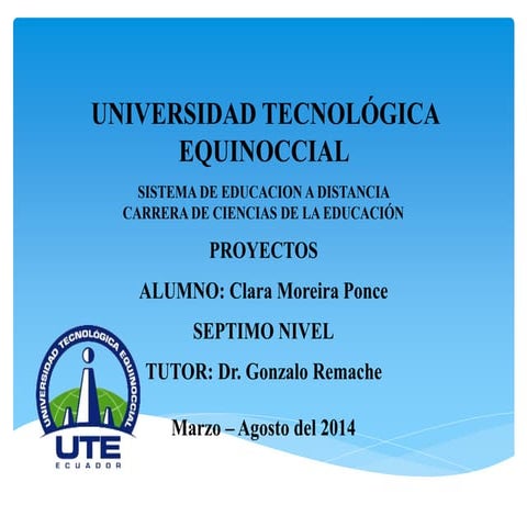 UTE PLAN DE INVESTIGACIÓN MODALIDAD PROYECTOS | PPTX