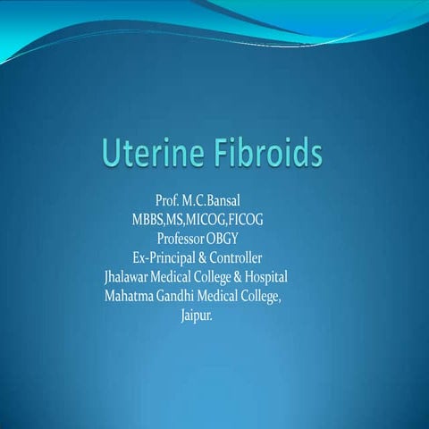 uterinefibroids-130120064643-phpapp02.pptx