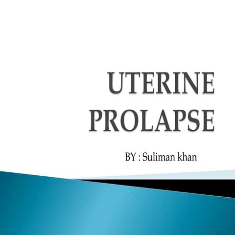 Uterine prolapse and it's management.pptx