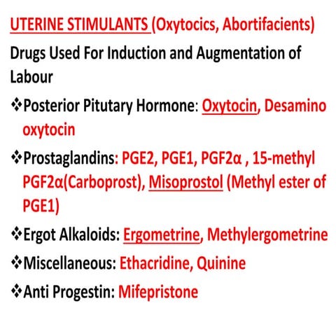Uterine stimulants & relaxants