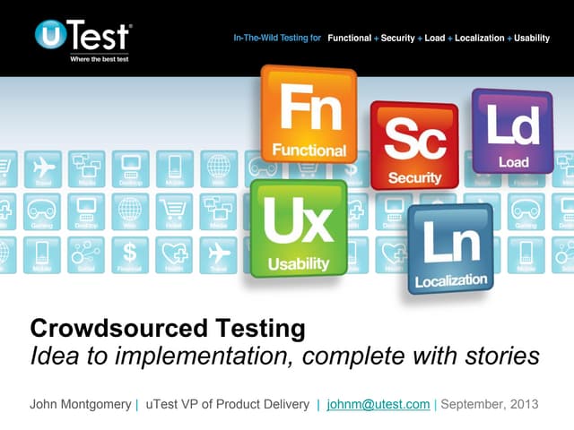 Crowdsource Testing presented by uTest