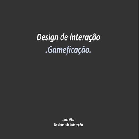 Gamefy, um dos modos de interação social.