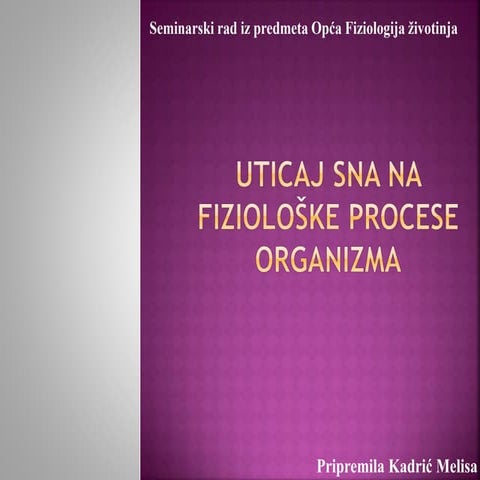 Uticaj sna na fizioloske procese | PPTX