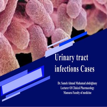Clinical Cases Study for Urinary tract infections 