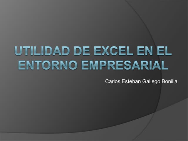 Utilidad de excel en el entorno emp...