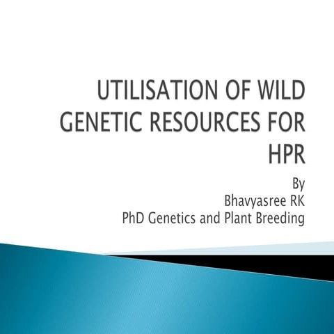 Utilisation of wild genetic resources for hpr
