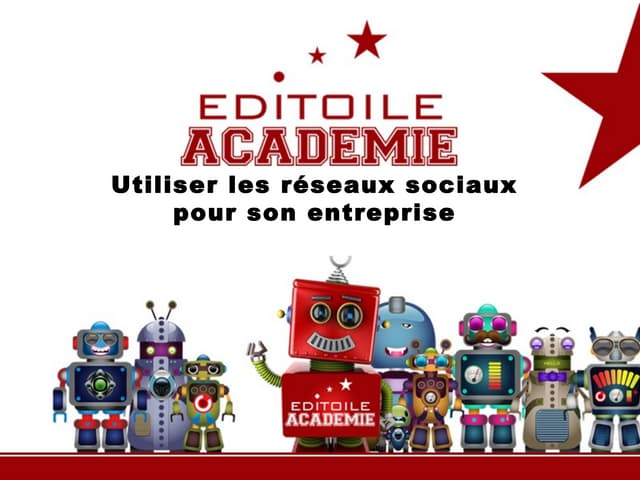 Utiliser les reseaux sociaux pour son entreprise