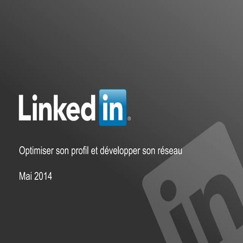 Utiliser linked in 2014