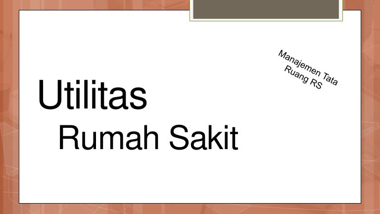 Utilitas rs kelompok 1 3 utilitasrskelompok1 211114145501 thumbnail 4