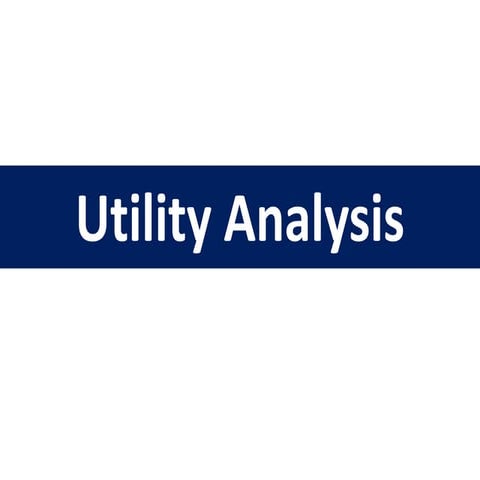 Utility analysis