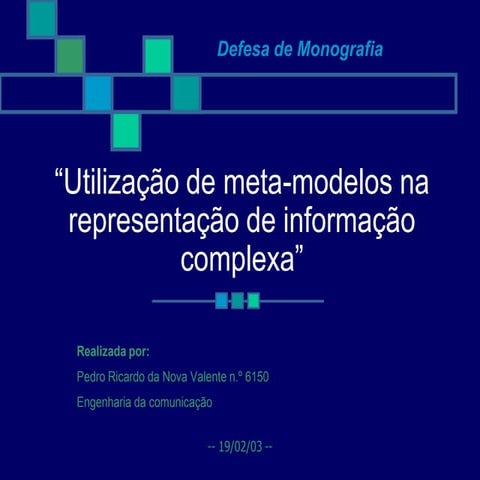 Utilizacao de meta modelos na representacao de informacao complexa