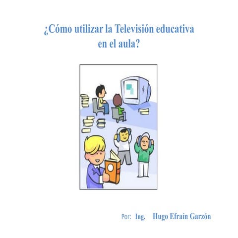 Utilización educativa de la televisión