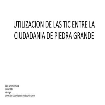 Utilizacion de las tic entre la ciudadania de
