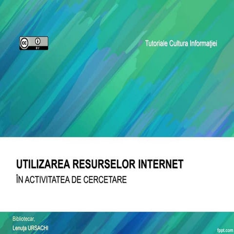 Utilizarea resurselor Internet