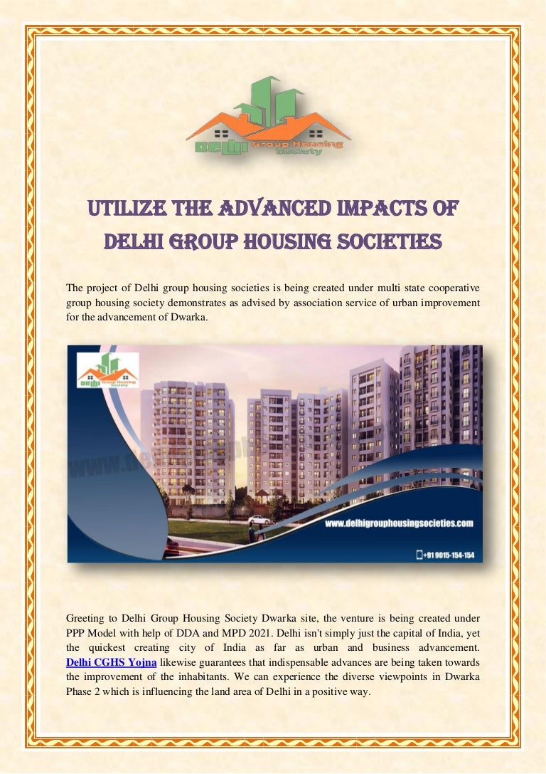 Utilize the advanced impacts of delhi group housing societies