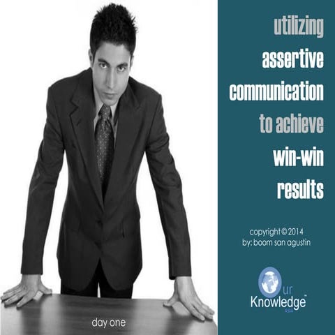 Utilizing Assertive Communication to Achieve Win-Win Results