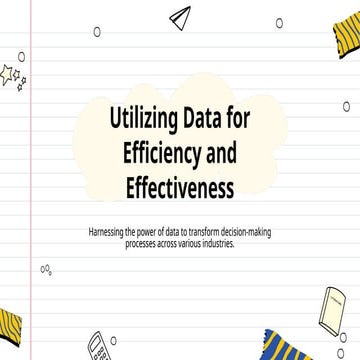 Utilizing Data for Efficiency and Effectiveness.pptx