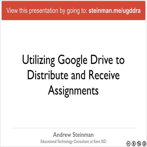 Utilizing Google Drive to Distribute and Receive Assignments