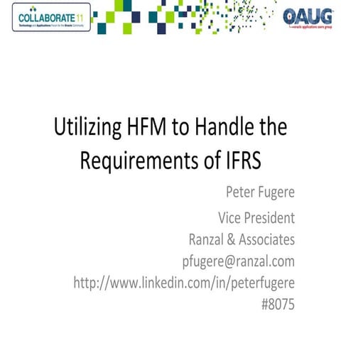 Utilizing HFM to Handle the Requirements of IFRS