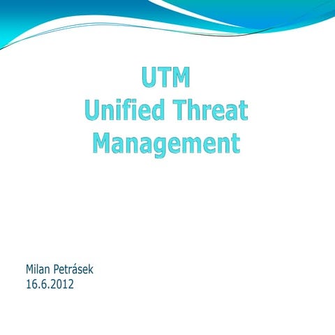 Unified Threat Management
