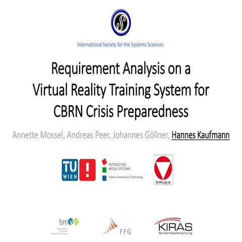 #isss2016 Berlin - Kaufmann - Requirement Analysis on a virtual reality train...
