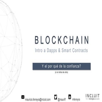 Blockchain Y El Por Qué de la Confianza? (O la Falta de Ella)