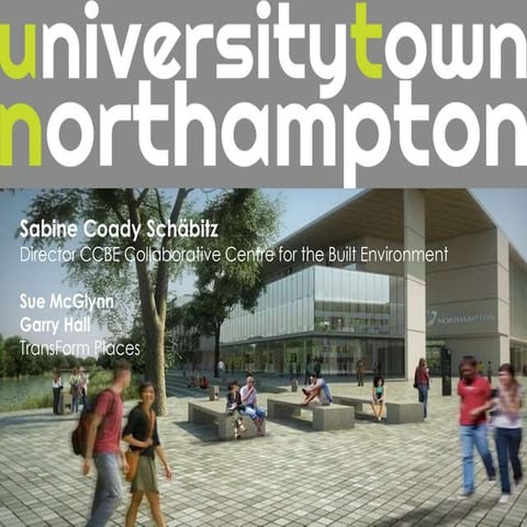university town northampton - Seminar 1 presentation