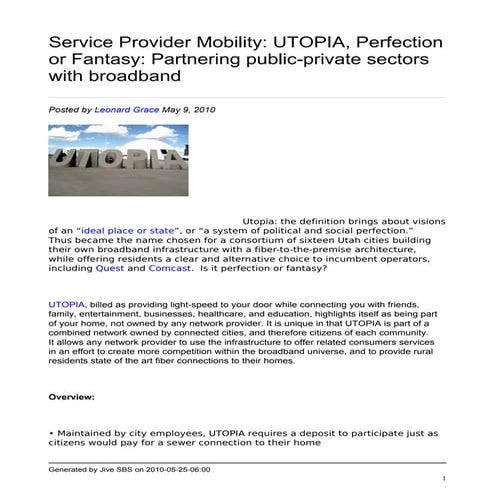 Utopia, Perfection Or Fantasy: Partnering Public-Private Sectors with Broadband