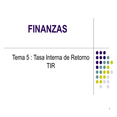 Sesión 5. Tasa interna de retorno.
