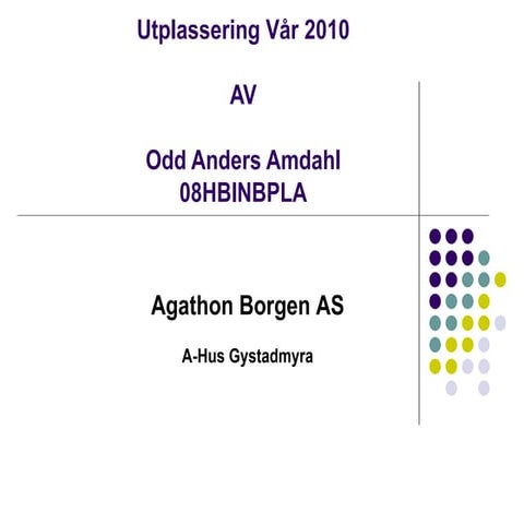 Utplassering Vår 2010