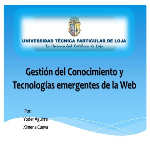 Gestión del Conocimiento y Tecnologías Emergentes de la Web (Drupal)