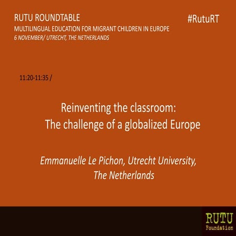 Reinventing the Classroom: The Challenge of a Globalized Europe