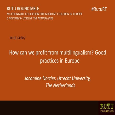 How can we profit from multilingualism? Good practices in Europe