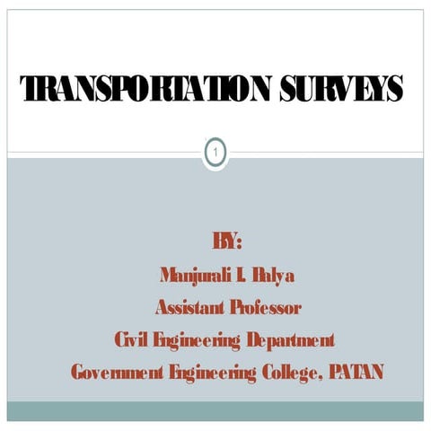 UTS- Transportation Surveys by Manjurali