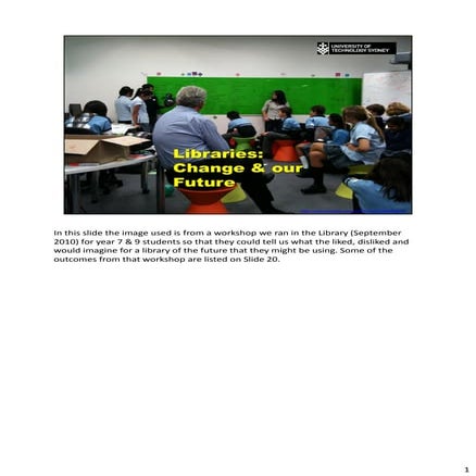 Libraries: Change and our Future