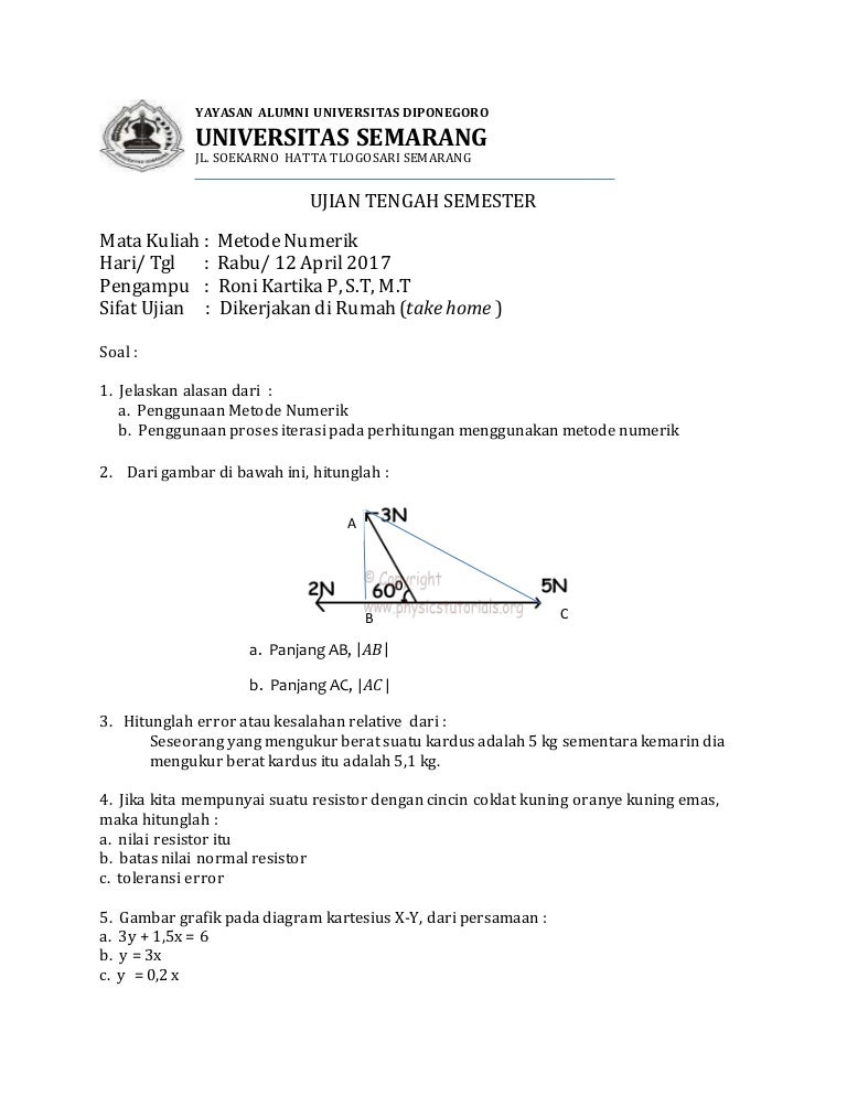 Soal UTS Mata Kuliah Metode Numerik Soal UTS Mata Kuliah Metode Numerik
