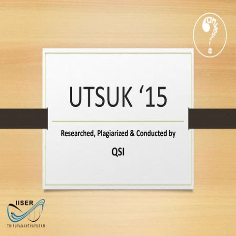 Utsuk 2015 - School Science Quiz prelims